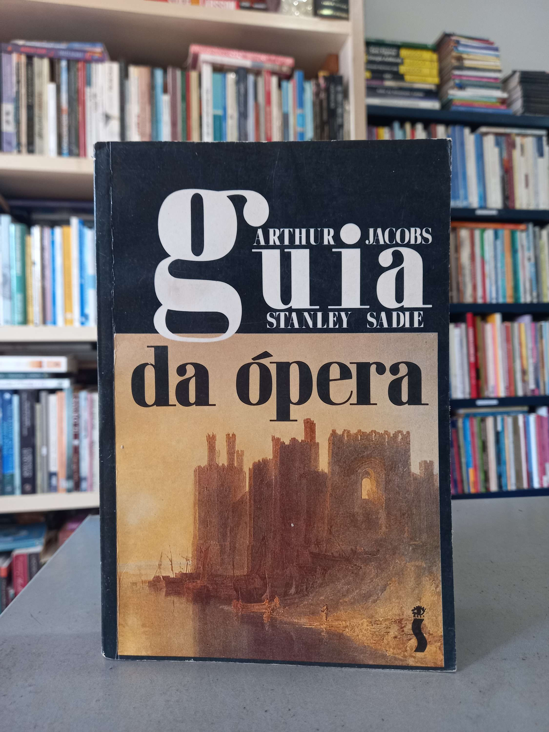 Guia da Ópera - Arthur Jacobs e Stanley Sadie