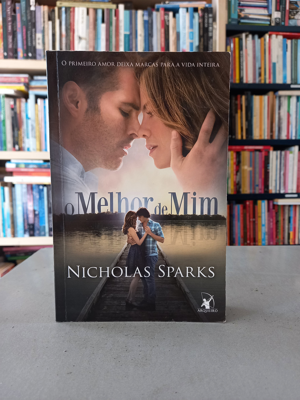 O Melhor de Mim - Nicholas Sparks
