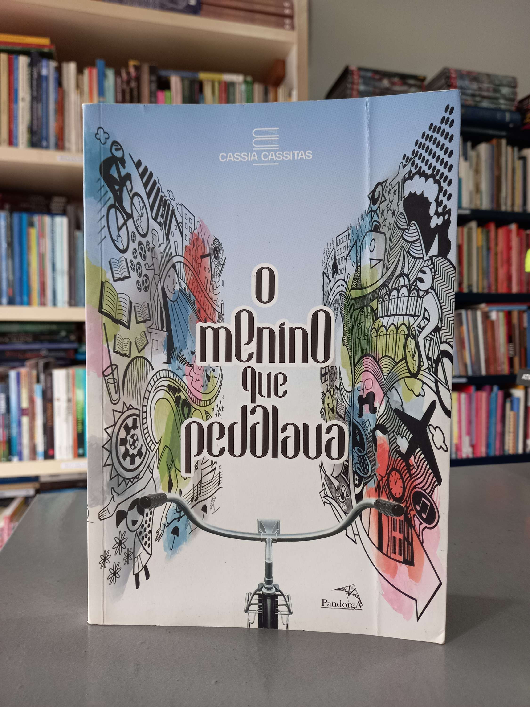 O Menino que Pedalava - Cássia Cassitas