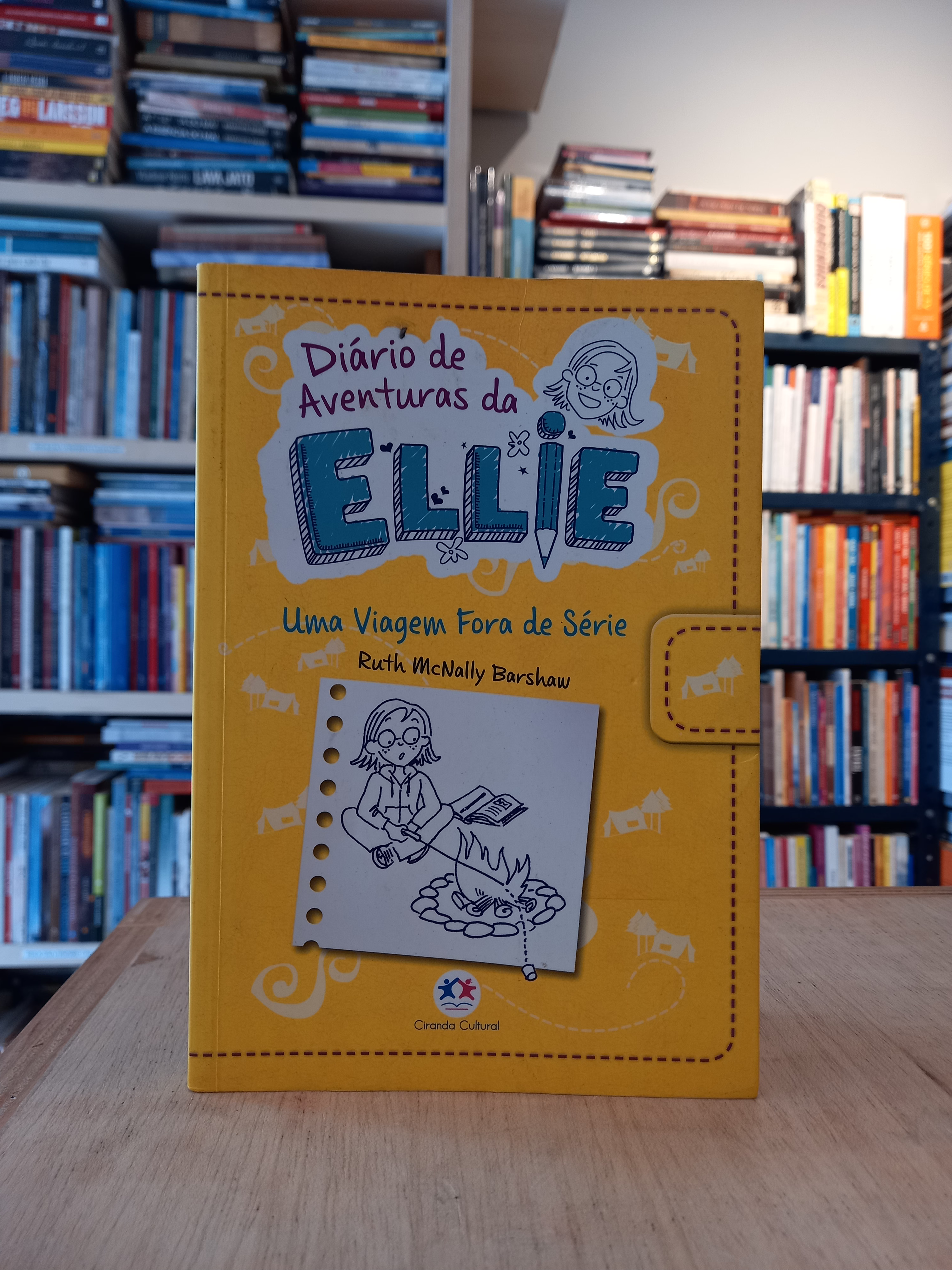 Diários de aventuras da Ellie - (Uma Viagem fora de série)- Ruth McNally Barshaw
