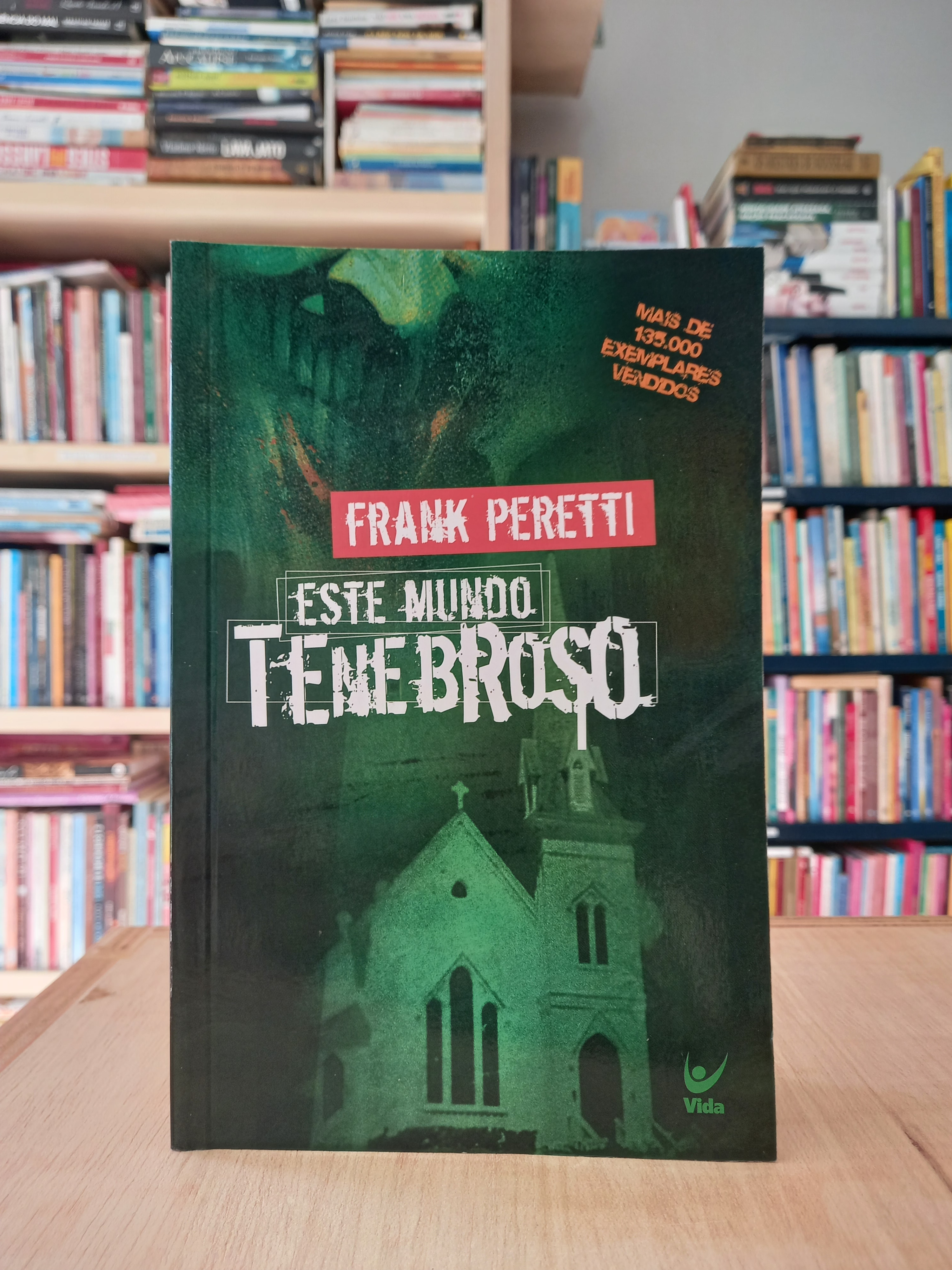 Este Mundo Tenebroso # 1  - Frank Peretti