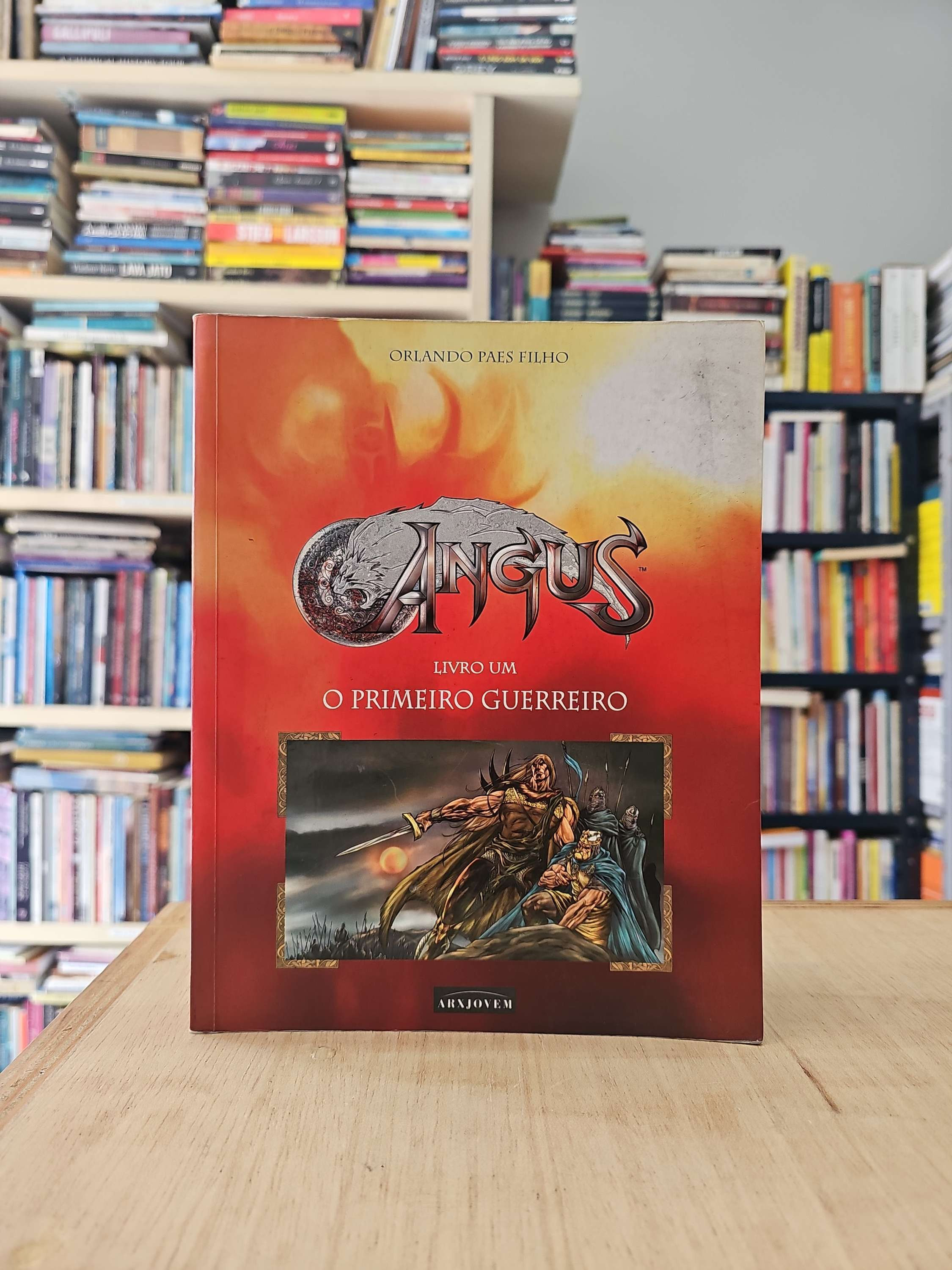 Angus O primeiro guerreiro - Orlando Paes Filho