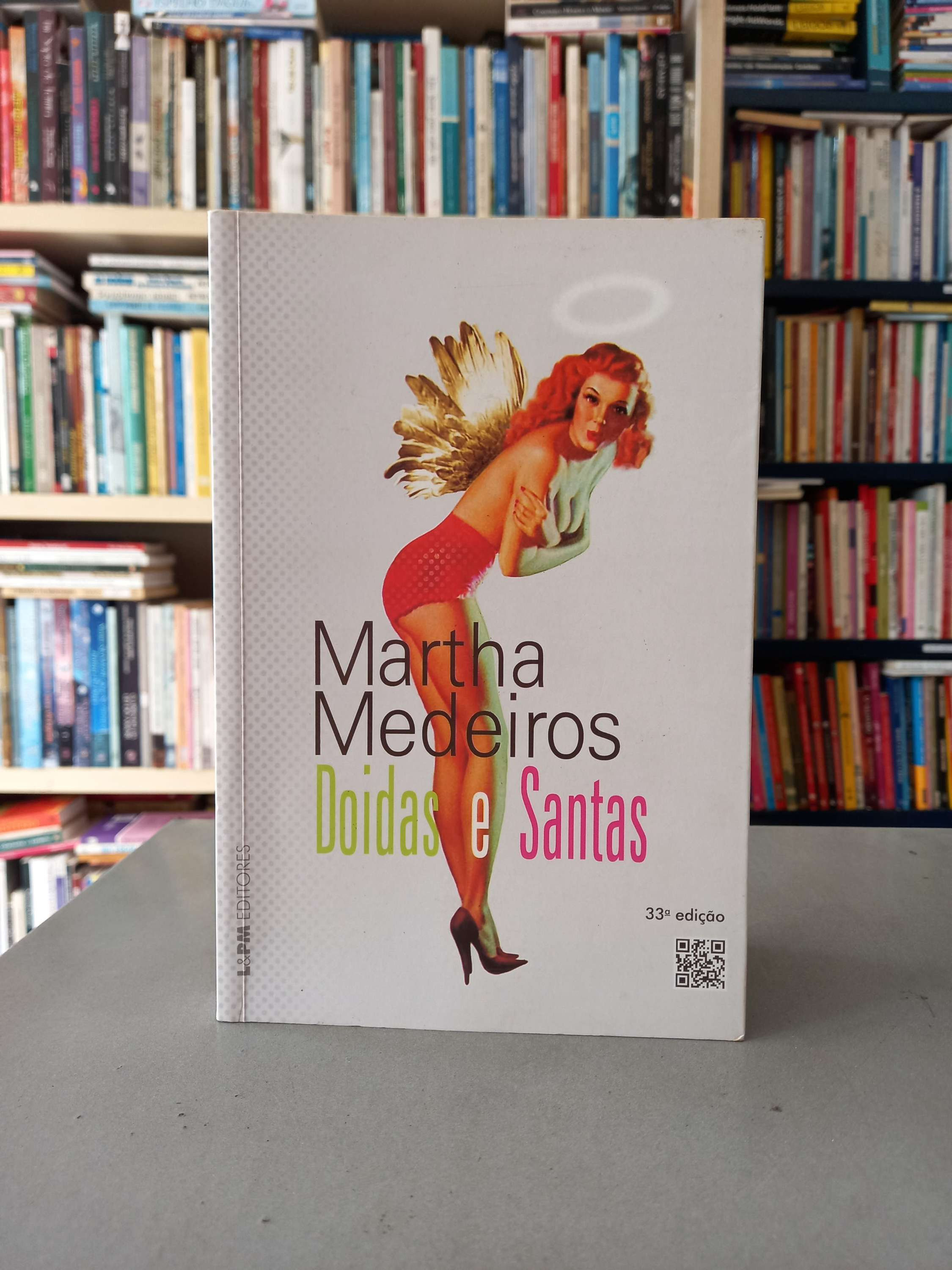 Doidas e santas - Martha Medeiros