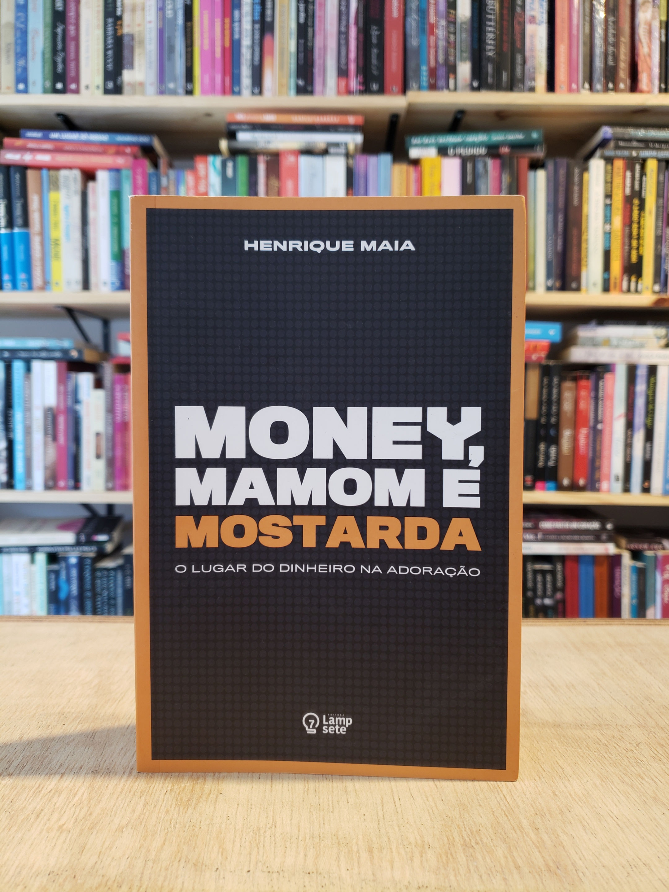 Money, Mamom e Mostarda - Henrique Maia