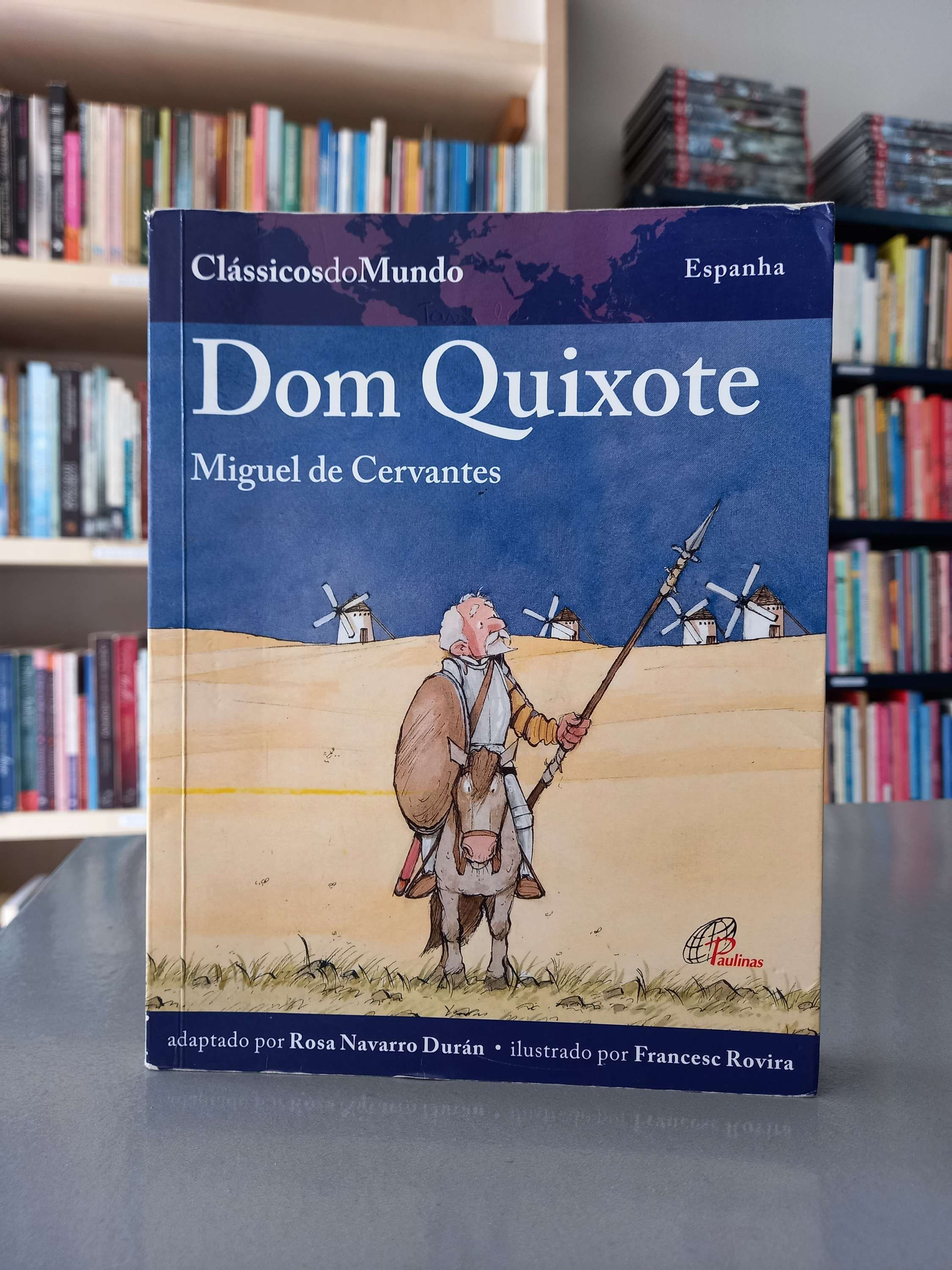 Dom Quixote - Miguel de Cervantes