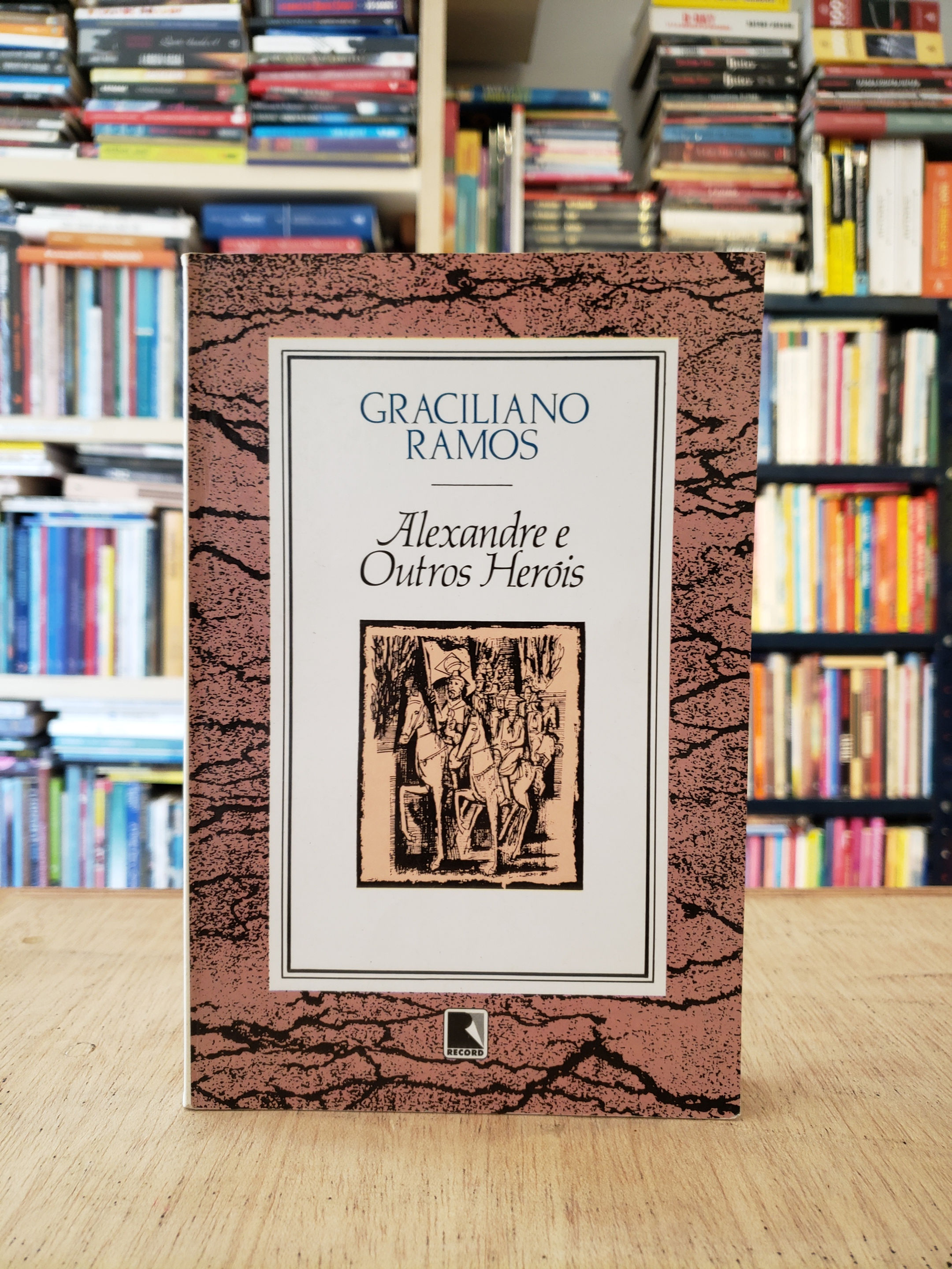 Alexandre e Outros Heróis - Graciliano Ramos