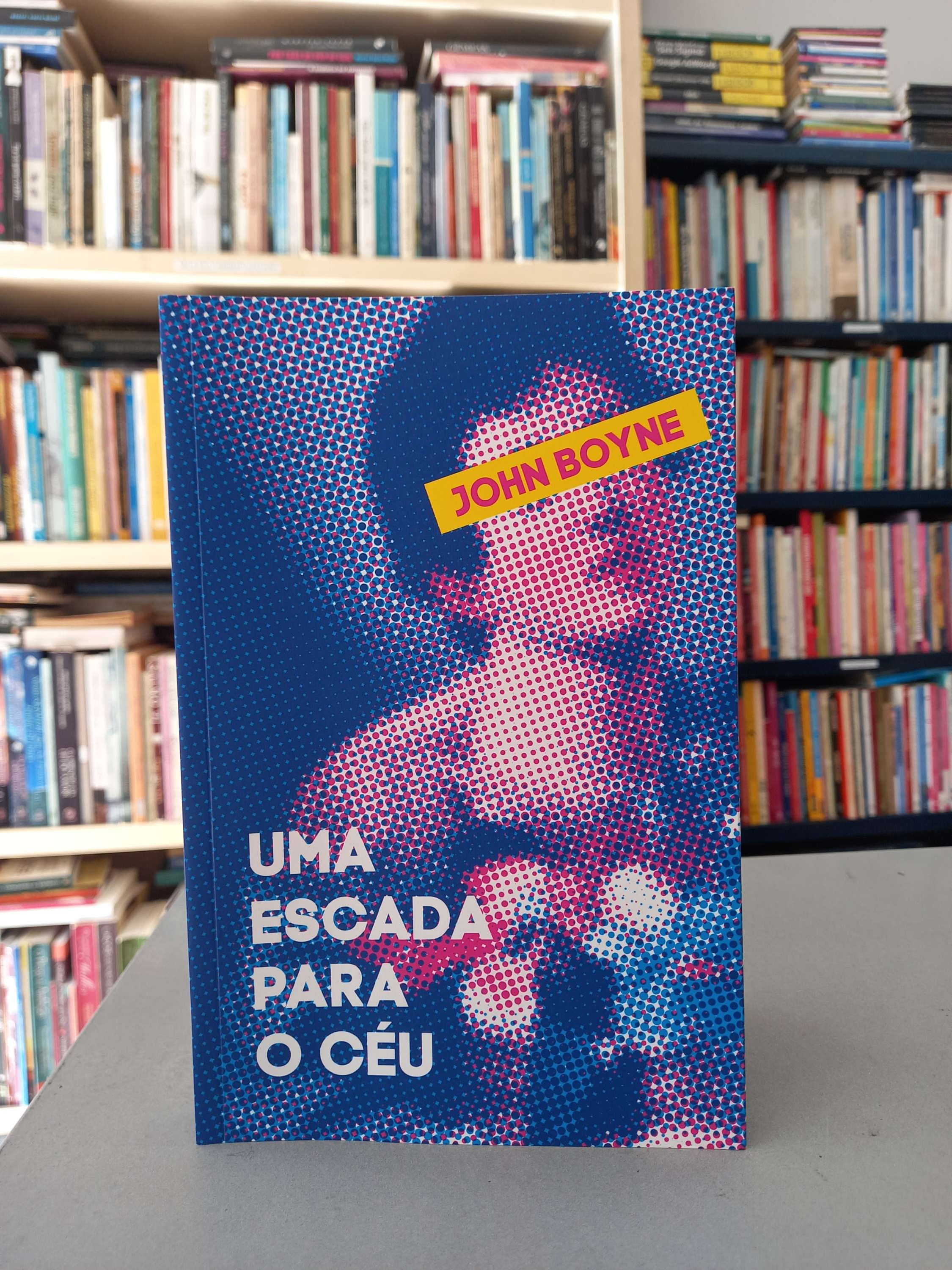 Uma escada para o céu (TAG) - John Boyne