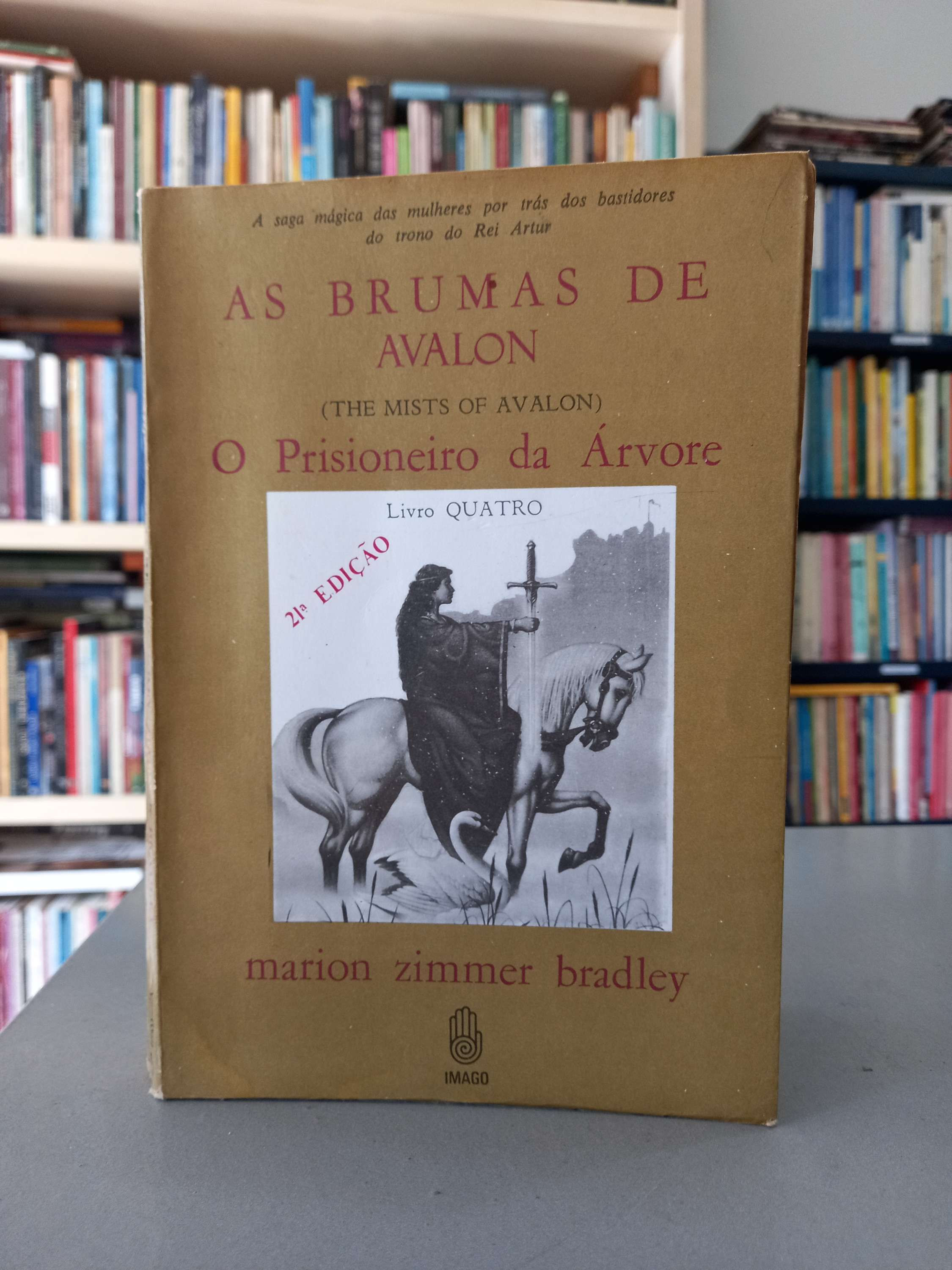 As Brumas de Avalon (O Prisioneiro da Árvore #4) - Marion Zimmer Bradley