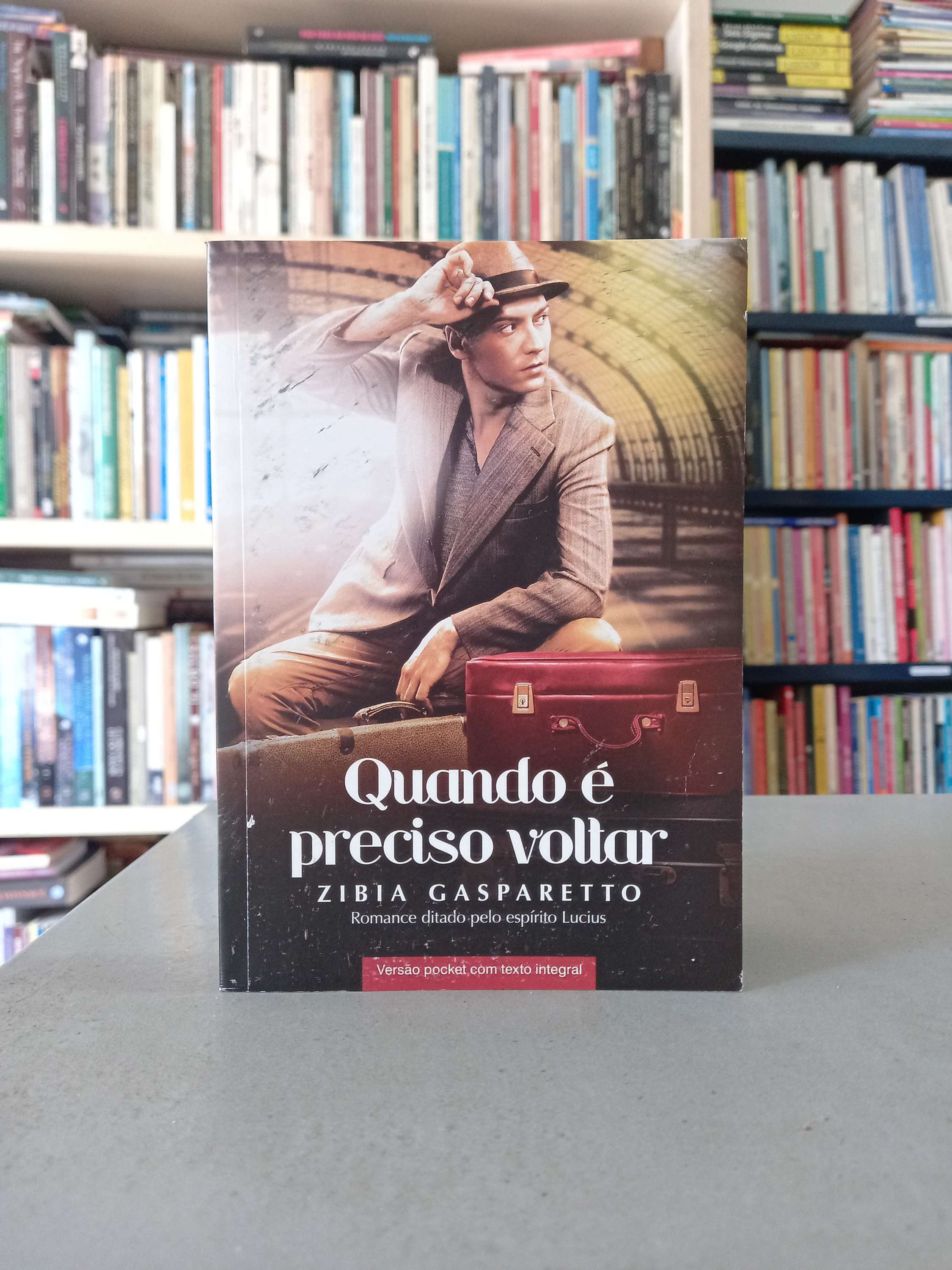 Quando é Preciso Voltar - Zibia Gasparetto