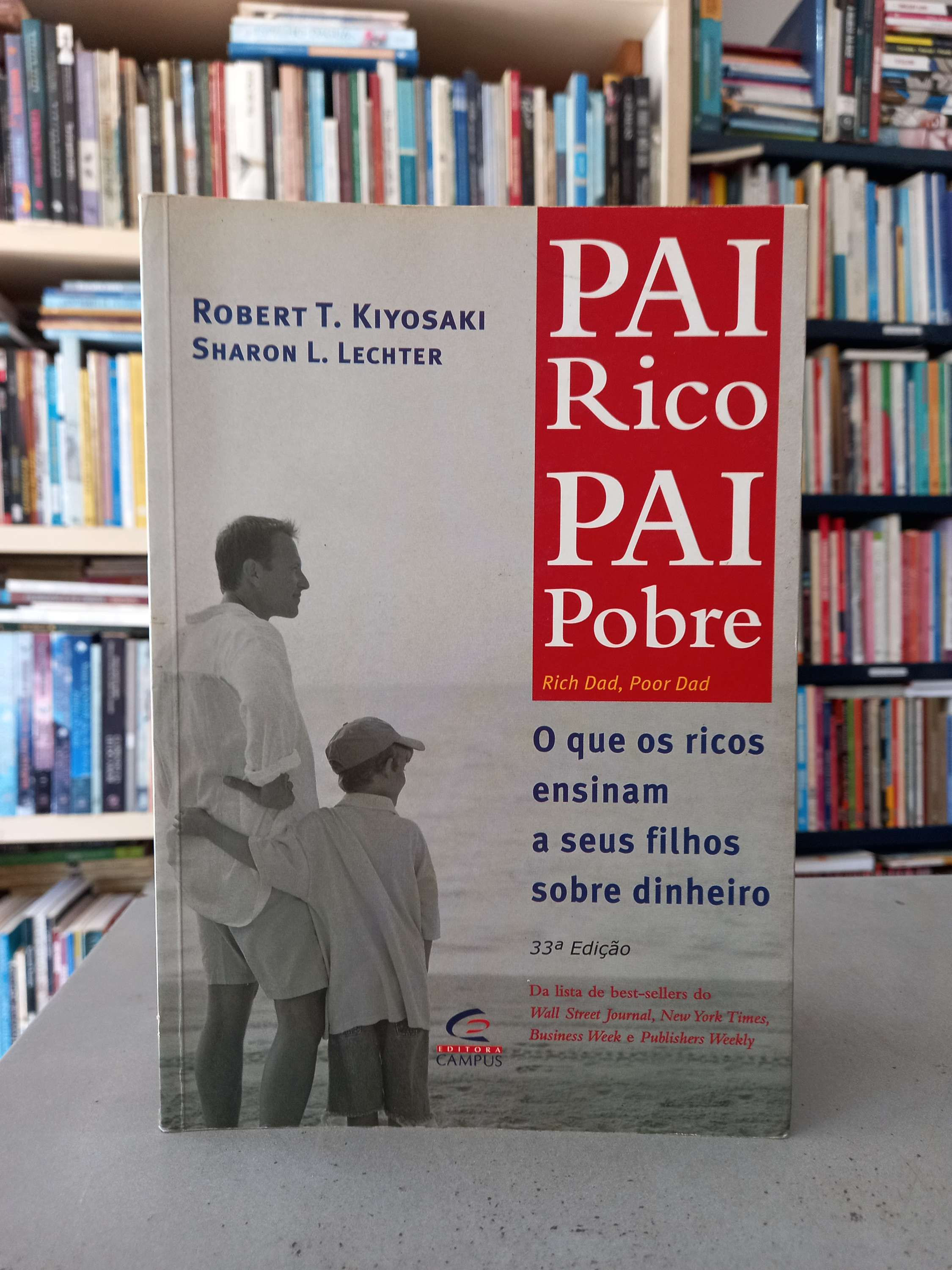 Pai Rico, Pai Pobre - Robert T. Kiyosaki