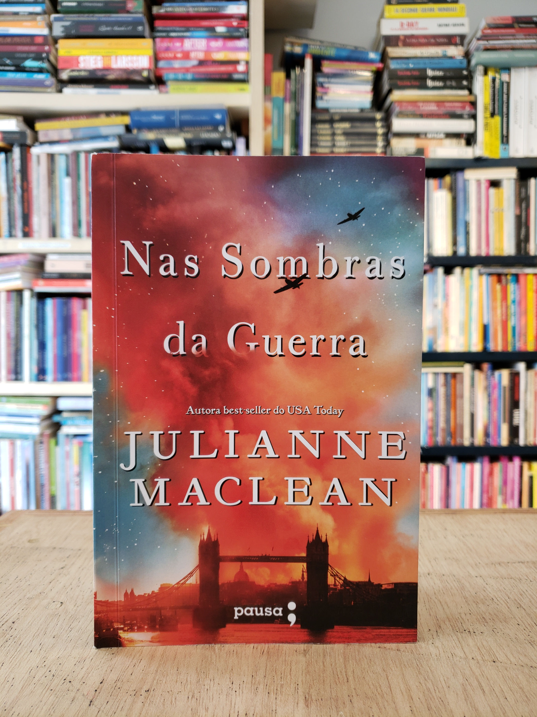 Nas Sombras da Guerra - Julianne Maclean