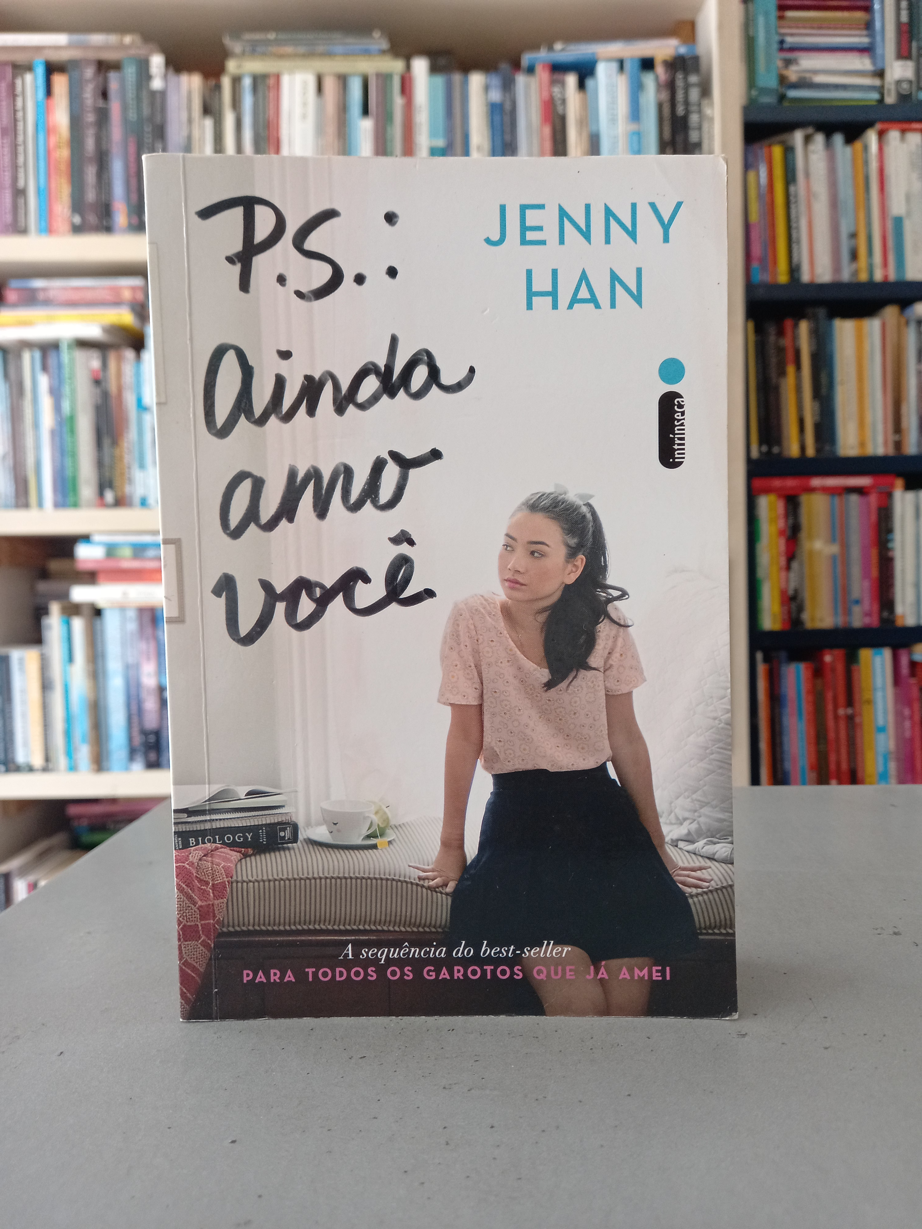 P.S. ainda amo você (Para todos os garotos que já amei #2) - Jenny Han