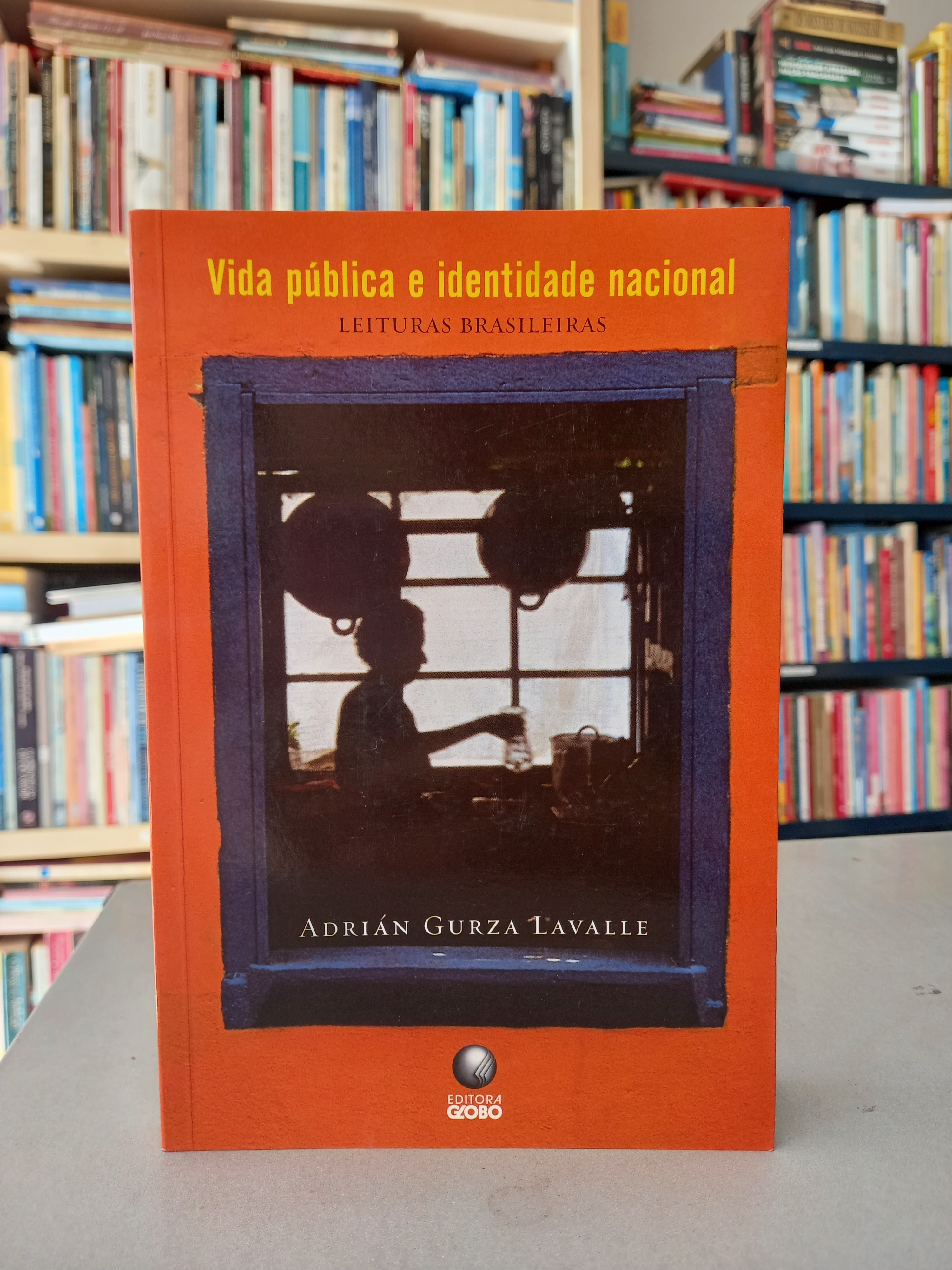 Vida Pública e Identidade Nacional - Adrian Gurza Lavalle