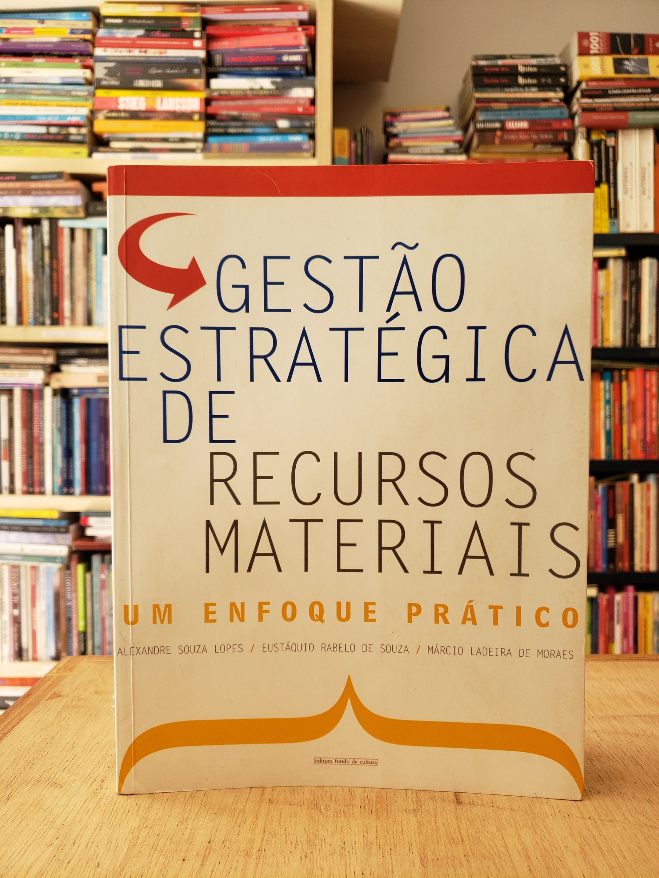 Gestão estratégica de recursos de materiais - Alexandre Souza Lopes e outros 