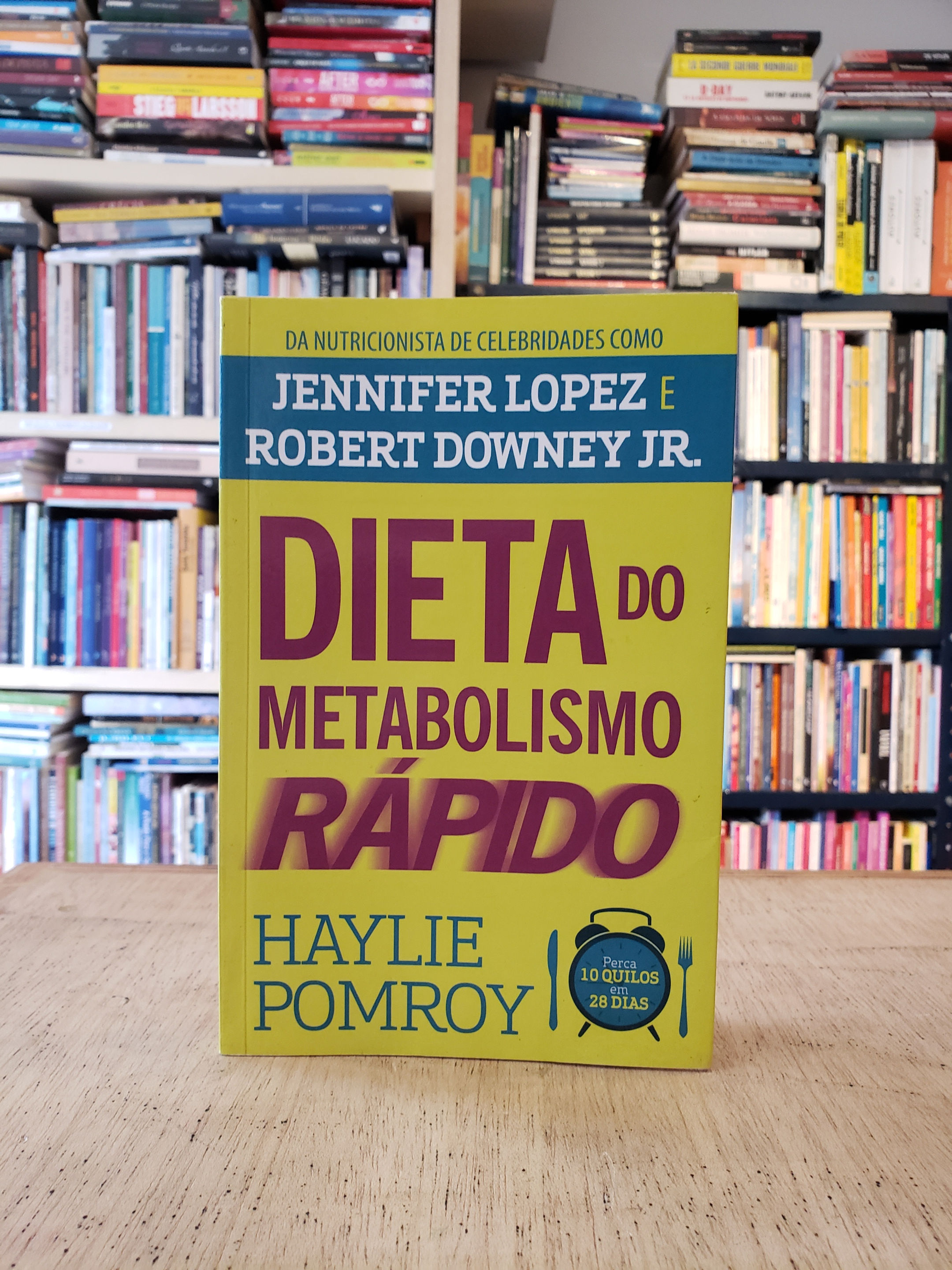Dieta do Metabolismo Rápido - Haylie Pomroy
