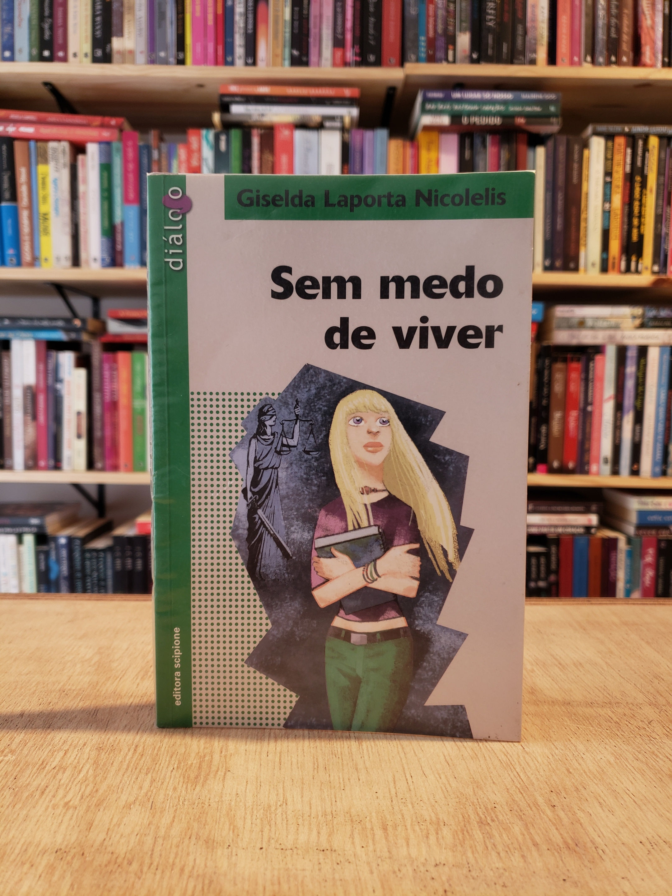 Sem medo de viver - Giselda Laporta Nicolelis