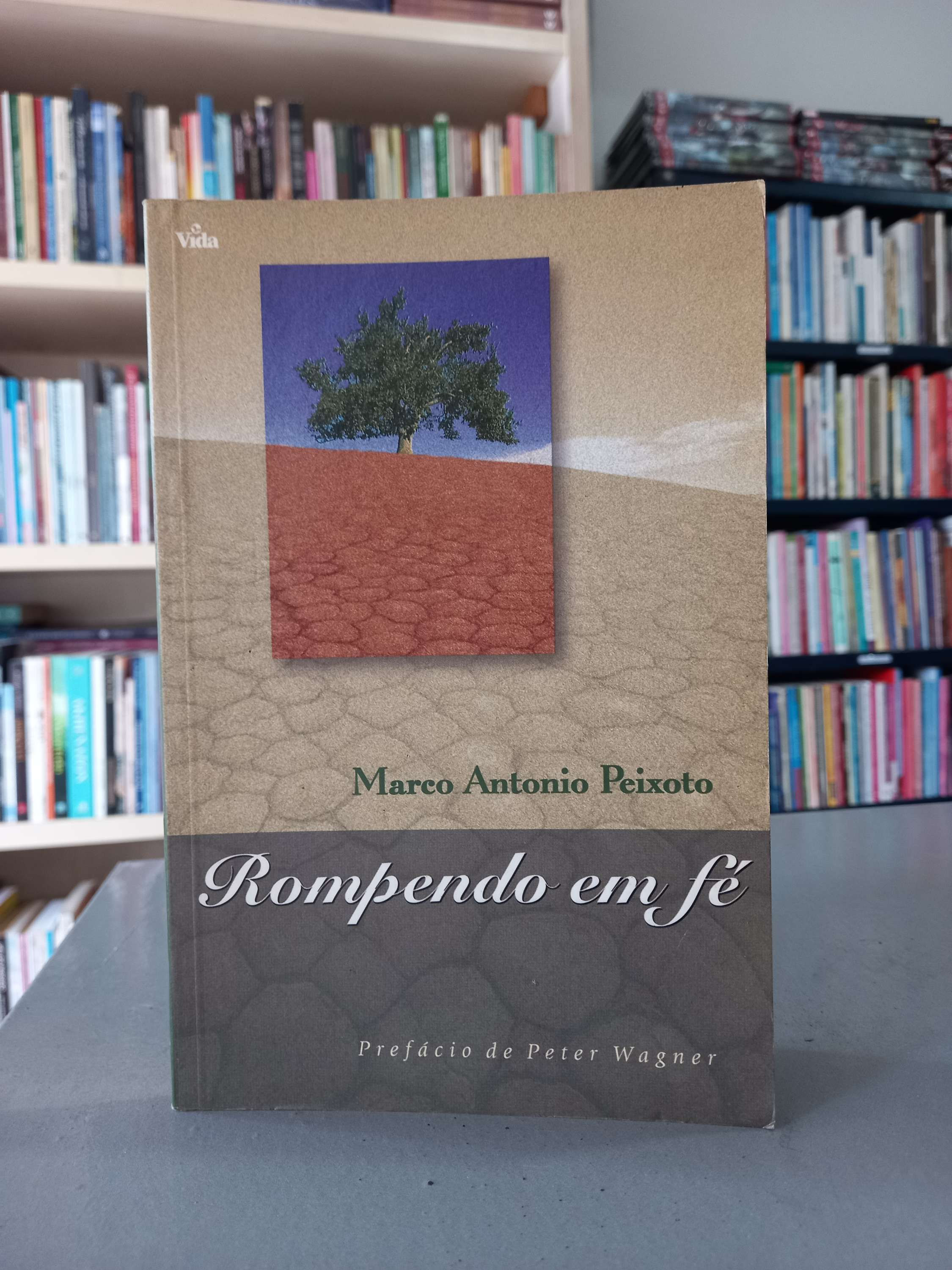 Rompendo em Fé - Marco Antônio Peixoto