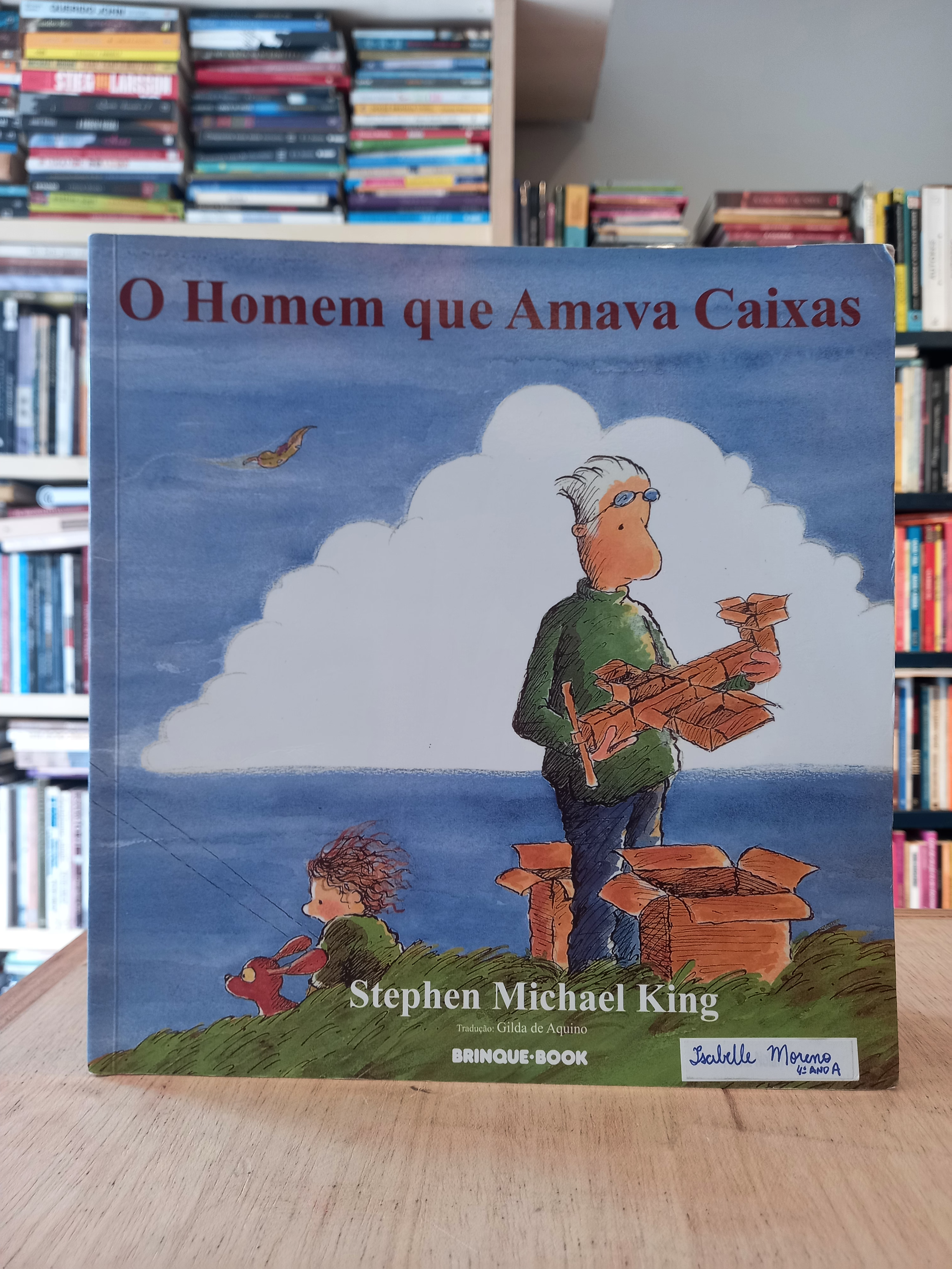 O Homem que Amava Caixas - Stephen Michael King