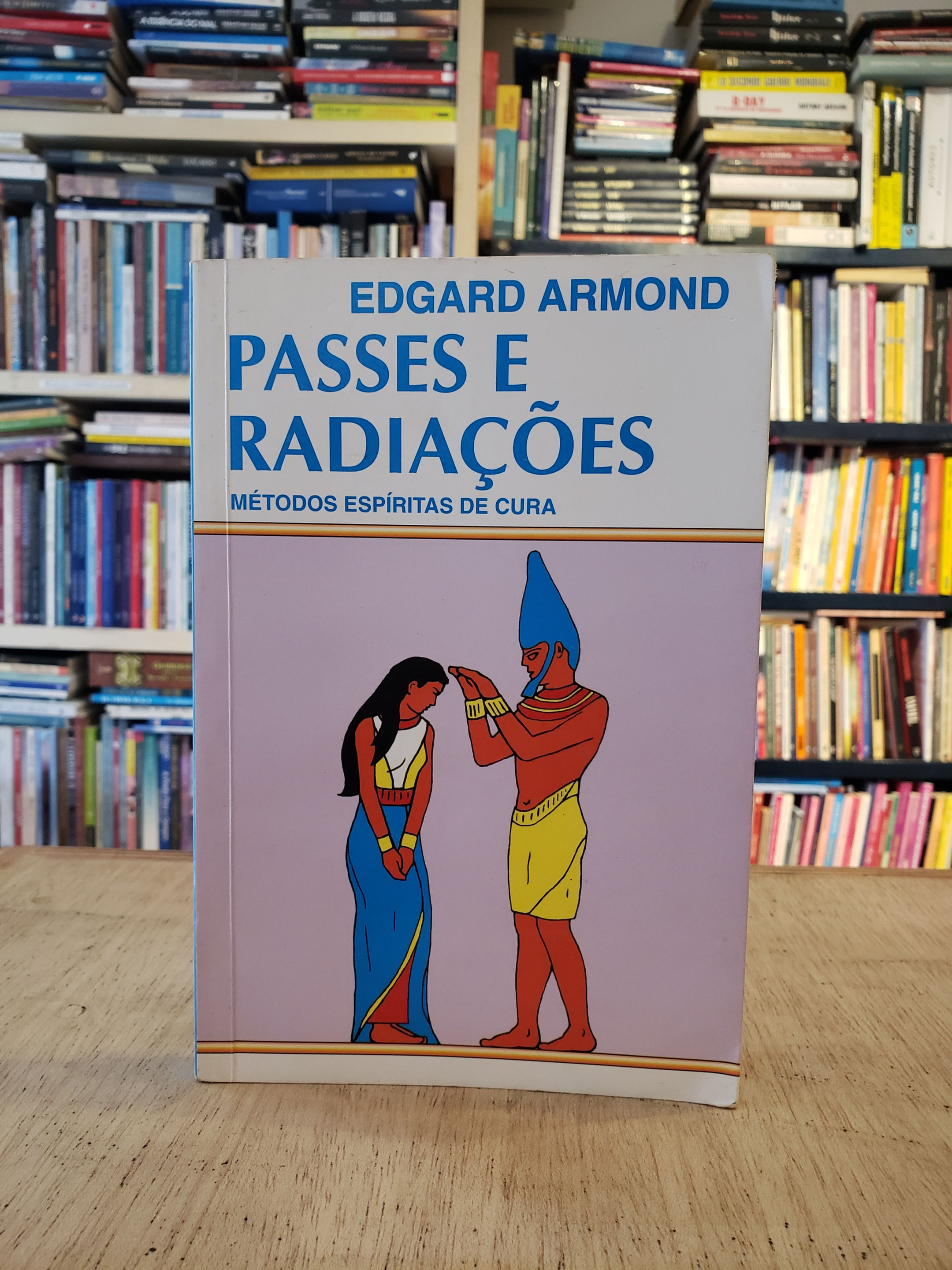 Passes e radiações - Edgard Armond