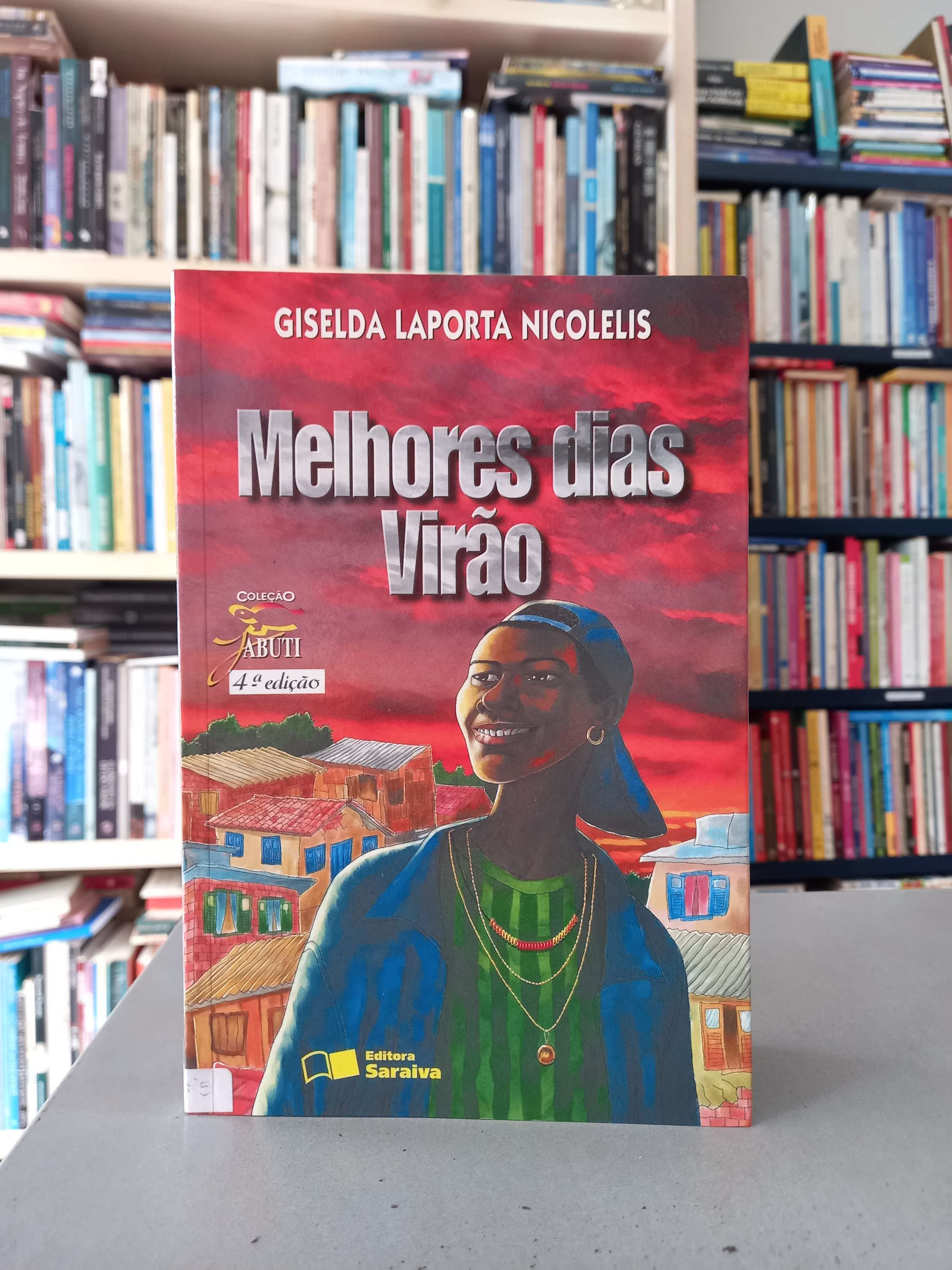 Melhores dias virão - Giselda Laporta Nicolelis