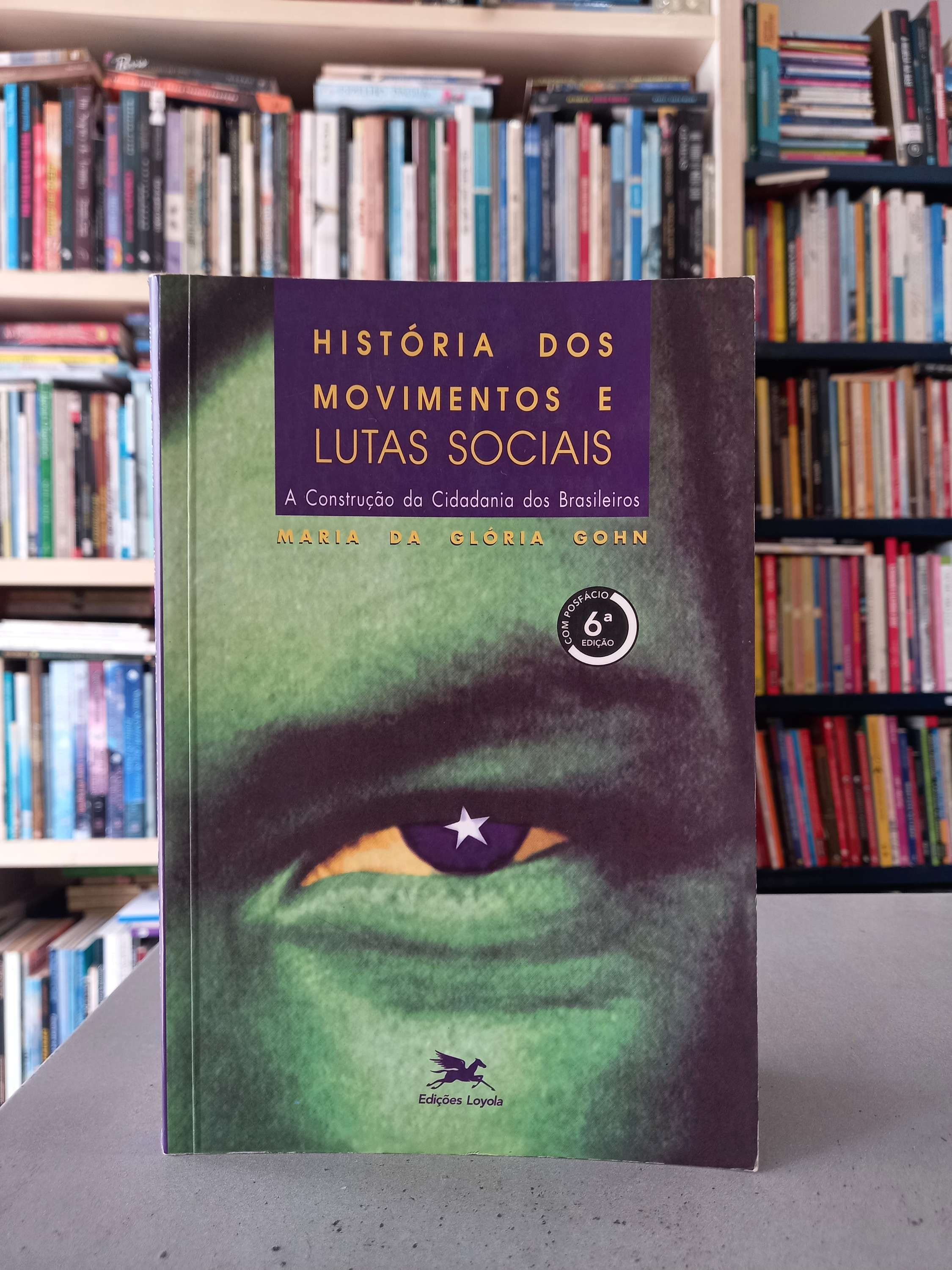História dos Movimentos e Lutas Sociais - Maria da Glória Gohn