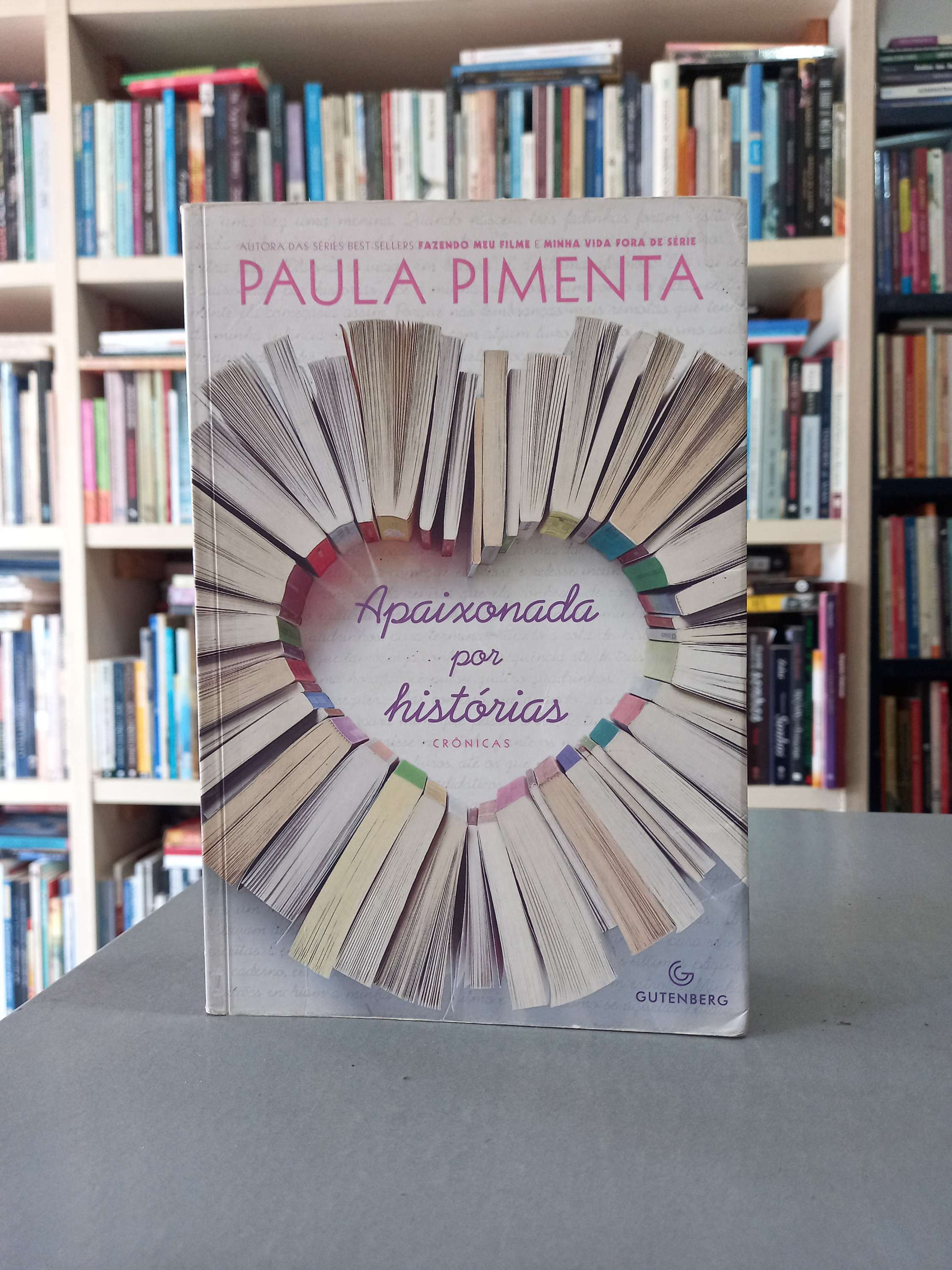 Apaixonada Por Histórias - Paula Pimenta