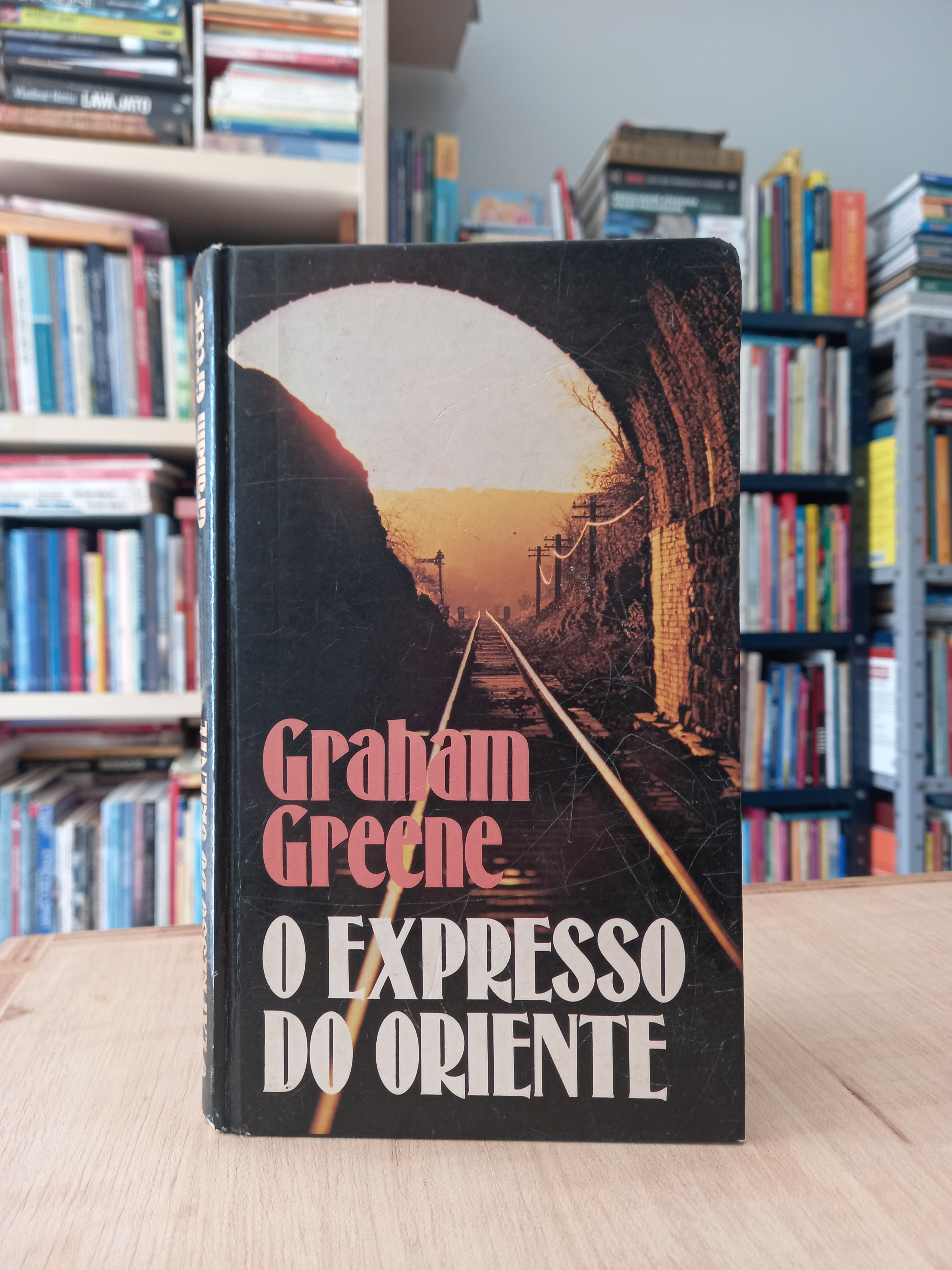 O Expresso do Oriente - Graham Greene