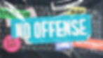 NoOffense_YV.jpg