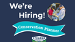 We're Hiring a Conservation Planner!
