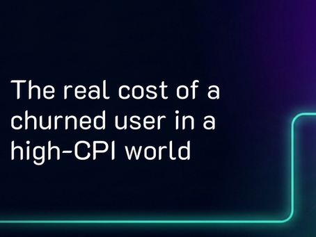 The real cost of a churned user in a high-CPI world