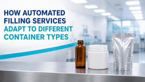 How Automated Filling Services Adapt to Different Container Types