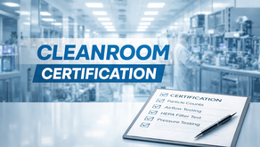 Cleanroom Certification Requirements You Should Know