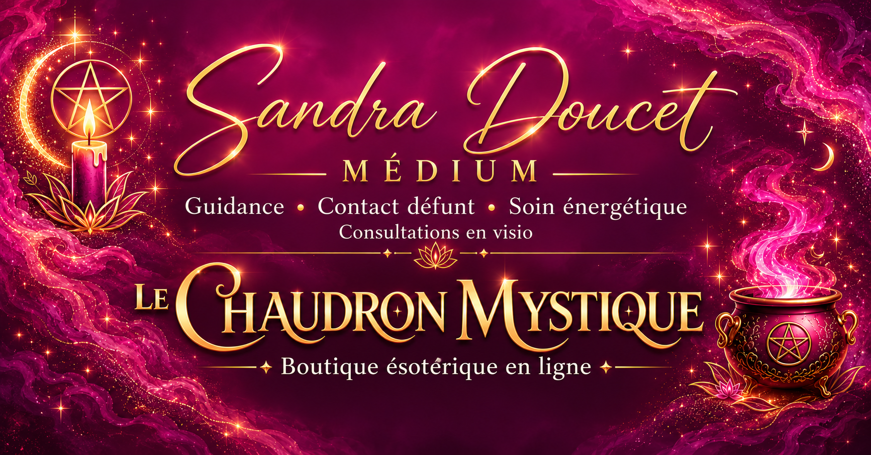 Sandra Doucet Médium et Le Chaudron Mystique — consultations en visio et boutique ésotérique en ligne