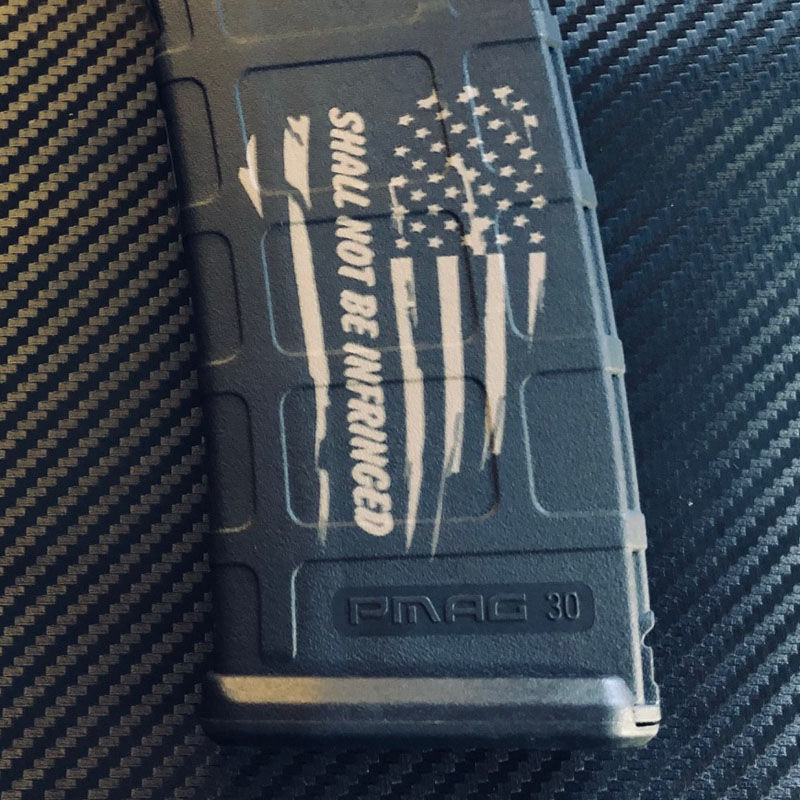 Engraved 30rd Magpul Magazine - Shall Not Be Infringed