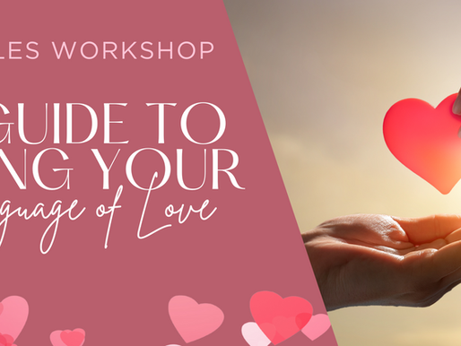 Go from learning your Love Language to living it