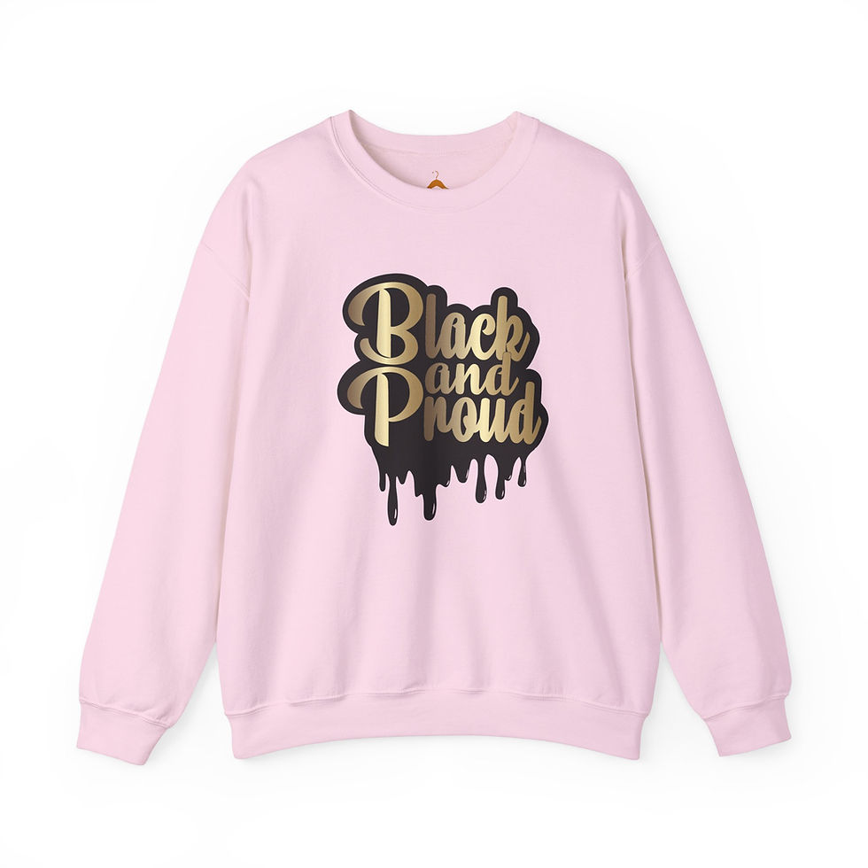 Thumbnail: Black and Proud sweatshirt, Empowering Statement shirt for Activist, BHM shirt