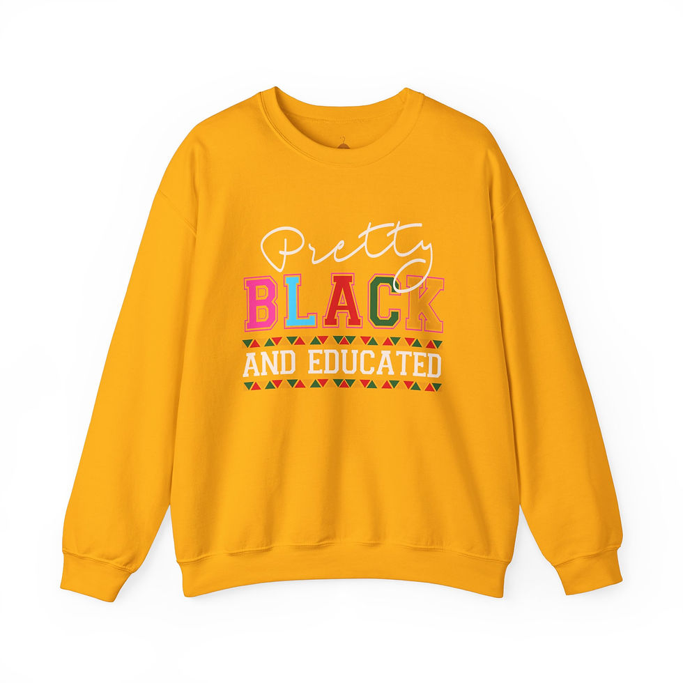Thumbnail: Pretty Black Educated Sweatshirt, BHM, Black Excellence, Gift for HBCU Graduate