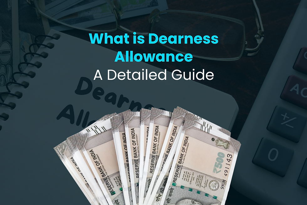 What is Dearness Allowance: A Detailed Guide