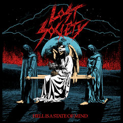 Lost Society - Hell is a state of Mind Chronique