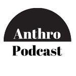 Anthropodcast - le podcast de l'anthropologie