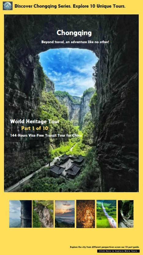 Chongqing An 144-Hour Adventure Through World Heritage Sites