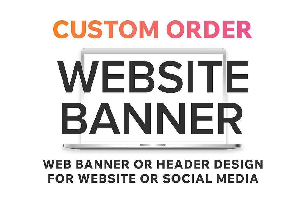 Custom Order Website Banner, Graphic Design Services, Website Advertising, Home Page Banner, Event Advertising, Sizing Chart