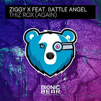 Ziggy X feat. Battle Angel - THiZ RoX (Again)