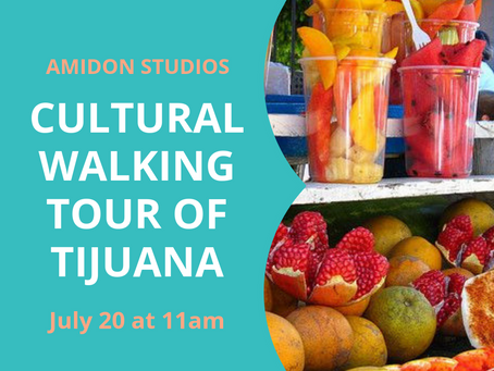 Take a Vibrant Cultural Walking Tour of Tijuana with Us