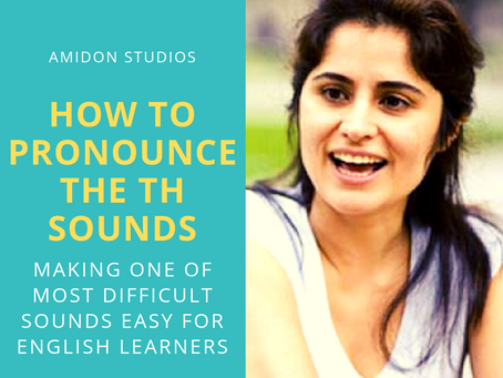 How to Pronounce the TH Sounds