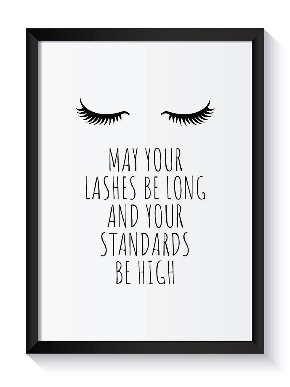 Thumbnail: Bedroom Wall Decor May Your Lashes Be Long And Your Standards Be High Print