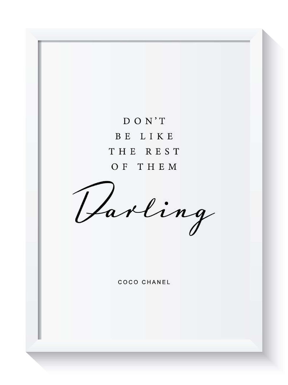 Thumbnail: Bedroom Wall Decor Don't Be Like The Rest Of Them Darling Print