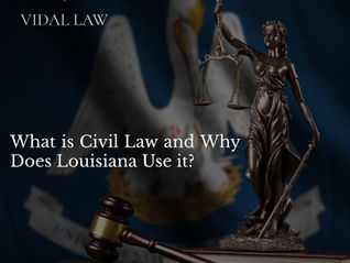 What is Civil Law and Why Does Louisiana Use it?	
