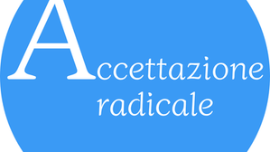 ACCETTAZIONE RADICALE