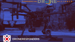 Commercial Drone Alliance, DRONERESPONDERS Announce Public Safety UAS Partnership